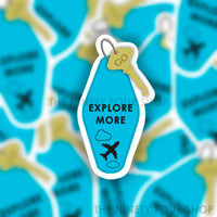 Explore More Hotel Keychain | Sticker