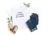 Live With Parents T-shirt | Youth