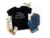 Live With Parents T-shirt | Youth