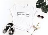 Good Vibes Only T-shirt | Adult