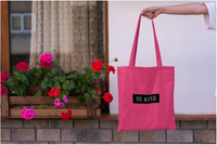 Be Kind | Tote Bag