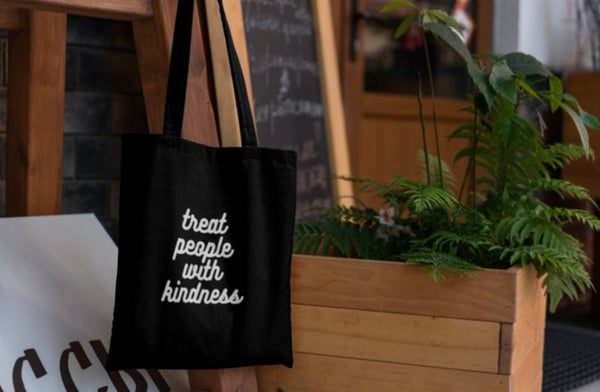 Treat People With Kindness | Tote Bag