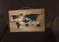 Wild World Map | Wood Sign