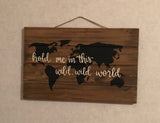 Wild World Map | Wood Sign