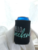 Hello Weekend | Can Coolers