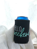 Hello Weekend | Can Coolers