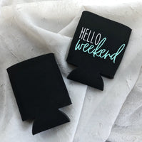 Hello Weekend | Can Coolers