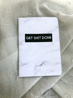 Get Sh*t Done Lined Notebook