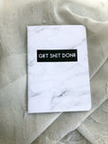 Get Sh*t Done Lined Notebook