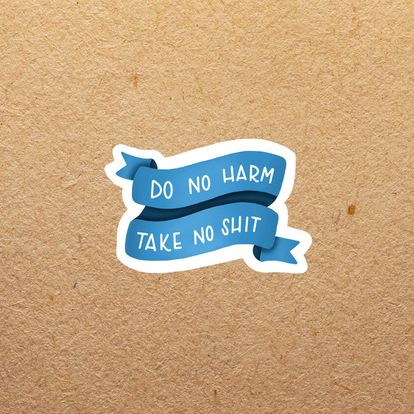 Do No Harm | Sticker