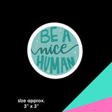 Nice Human | Sticker