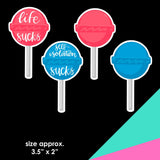 Lollipop Self Isolation Life Sucks | Sticker