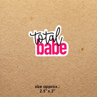 Total Babe | Sticker